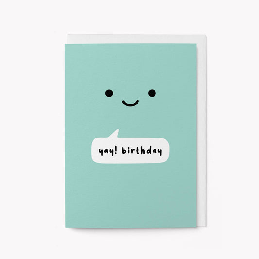 Yay! Birthday - Greeting Card